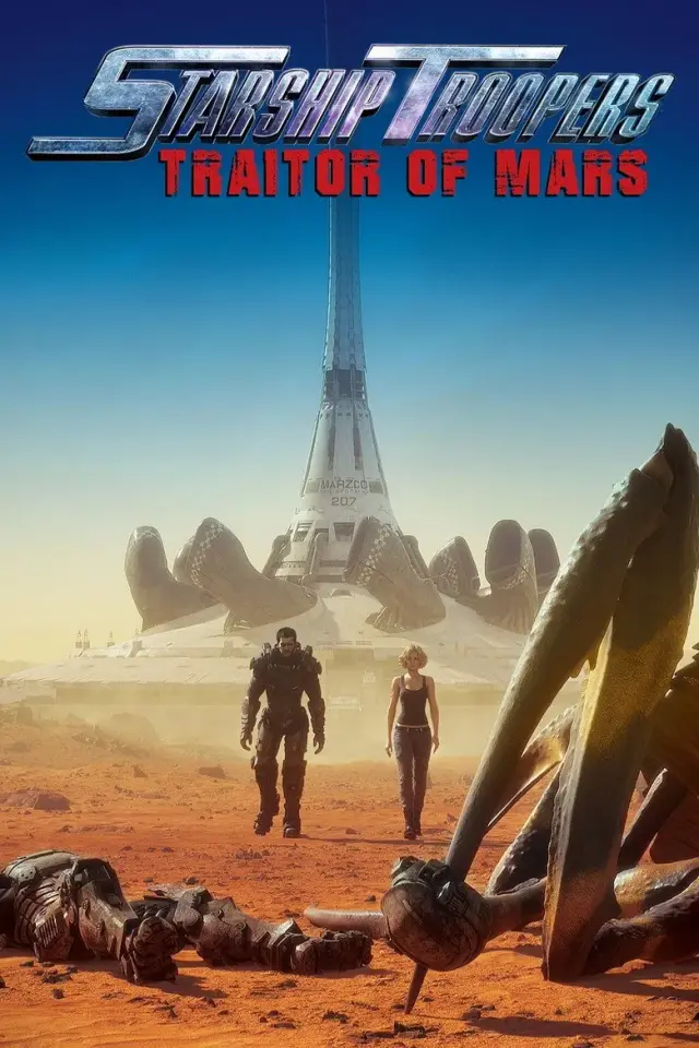انیمیشن سربازان سفینه جنگی: خائن به مریخ (Starship Troopers: Traitor of Mars) پوستر