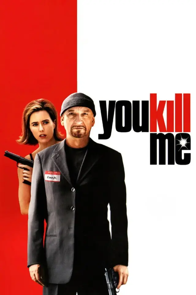 فیلم تو منو کشتی 2007 (You Kill Me) پوستر