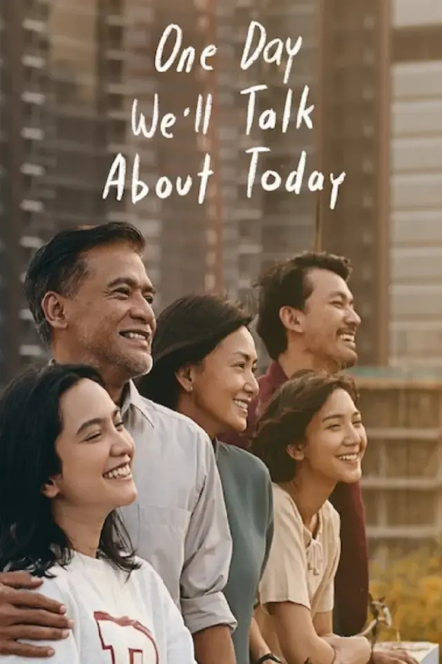 فیلم روزی درباره امروز صحبت می کنیم (One Day We'll Talk About Today) پوستر
