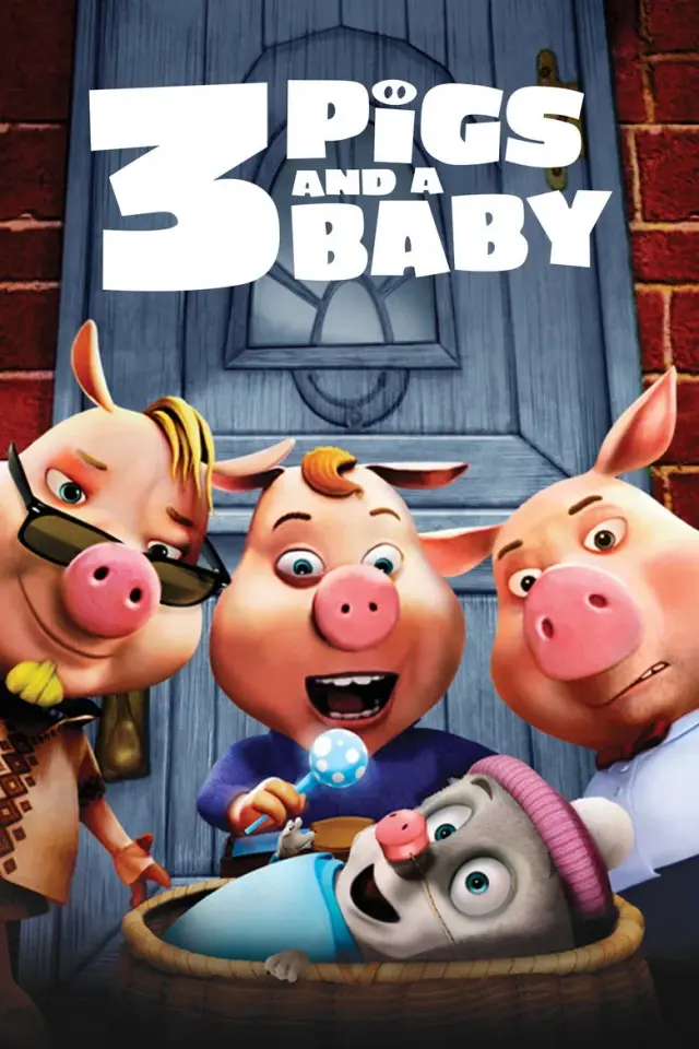 انیمیشن حکایت‌های ناپایدار: ۳ خوک و یک بچه (Unstable Fables: 3 Pigs & a Baby) پوستر
