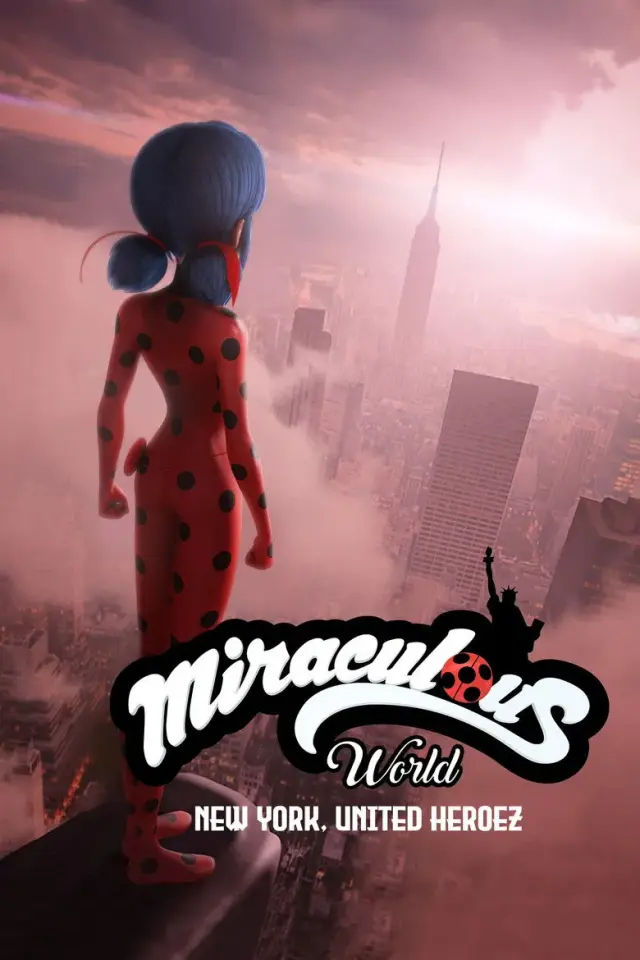 انیمیشن ماجراجویی در نیویورک (Miraculous World: New York, United Heroez) پوستر