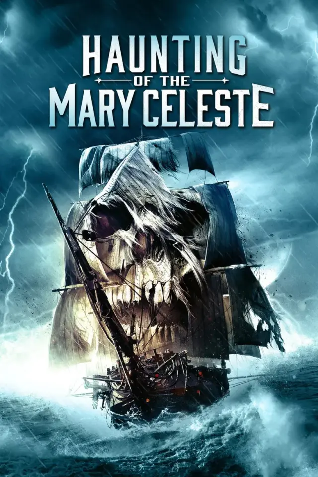 فیلم تسخیر کشتی مری سلست (Haunting of the Mary Celeste) پوستر