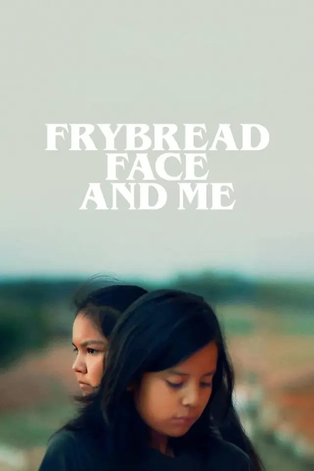 فیلم من و صورت شیرمالی (Frybread Face and Me) پوستر