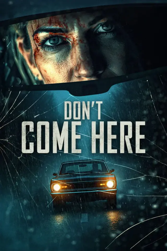 فیلم اینجا نیا 2025 (Don't Come Here) پوستر