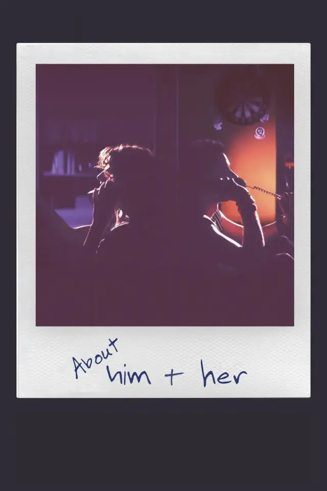 فیلم درباره آن دو (About him & her) پوستر