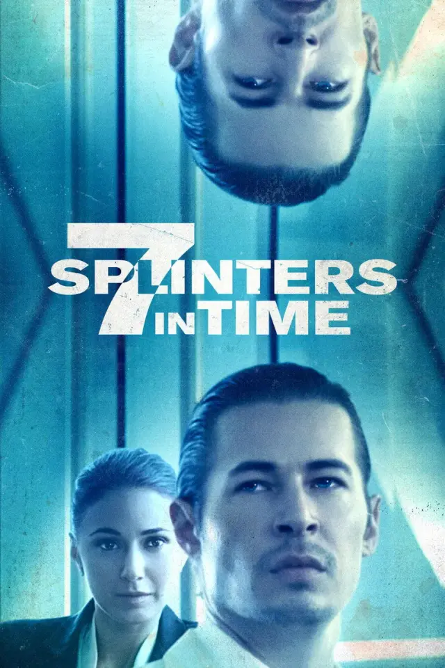فیلم هفت تکه از زمان (7 Splinters in Time) پوستر