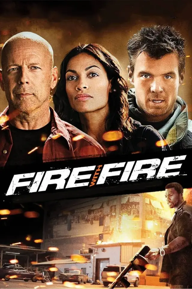 فیلم آتش با آتش (Fire with Fire) پوستر