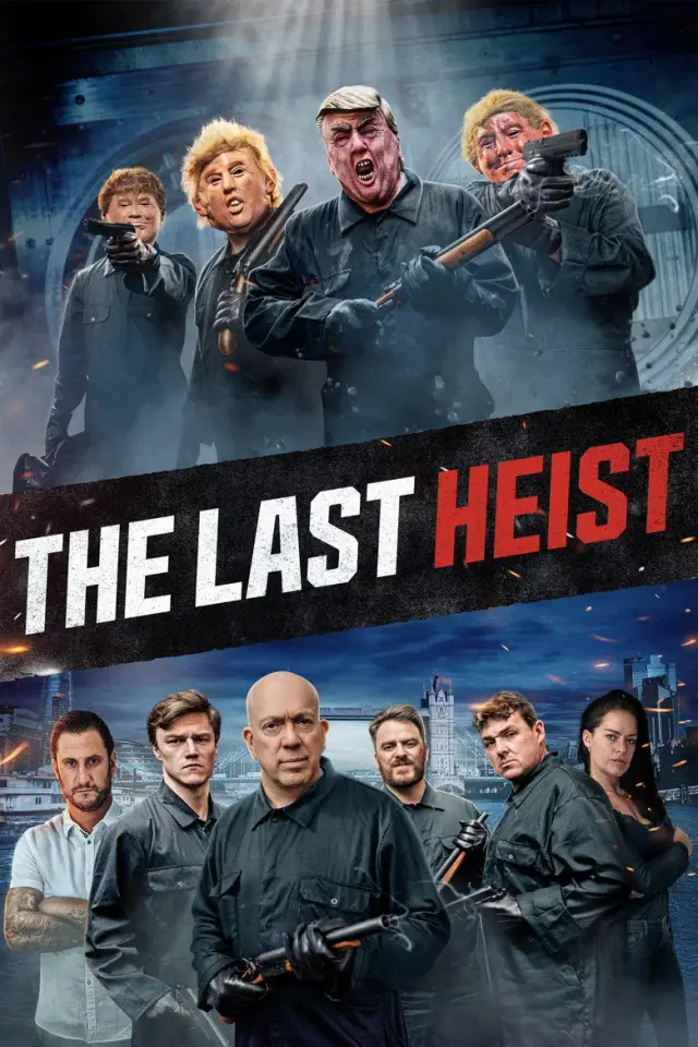 فیلم آخرین دزدی 2022 (The Last Heist) پوستر