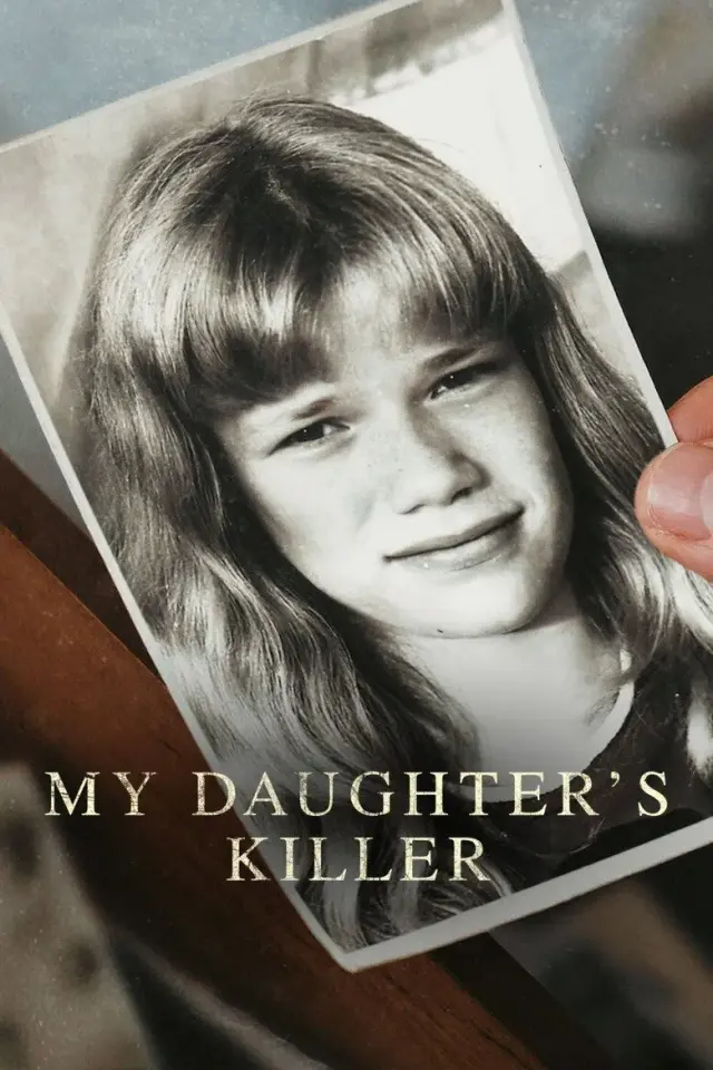 مستند قاتل دخترم (My Daughter's Killer) پوستر