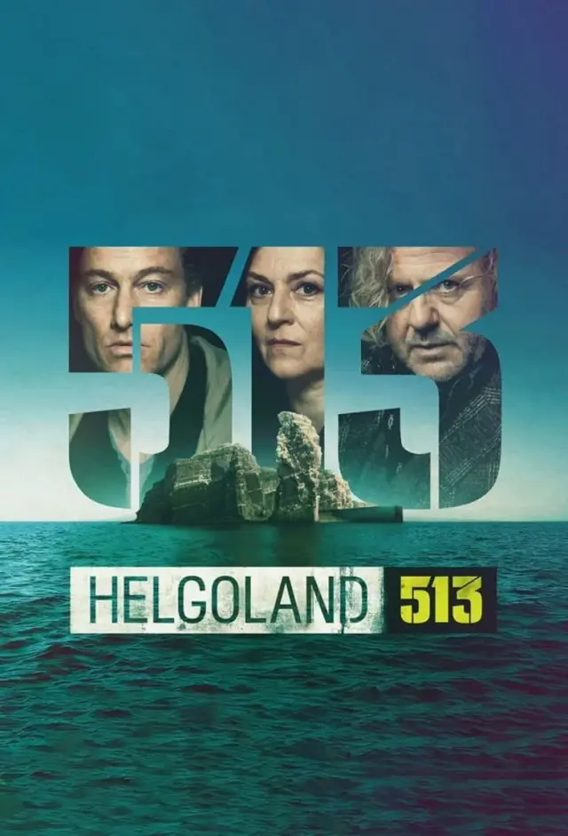 سریال هلگولند 513 (Helgoland 513) پوستر