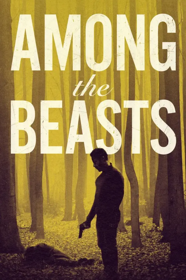 فیلم در میان جانوران (Among the Beasts) پوستر