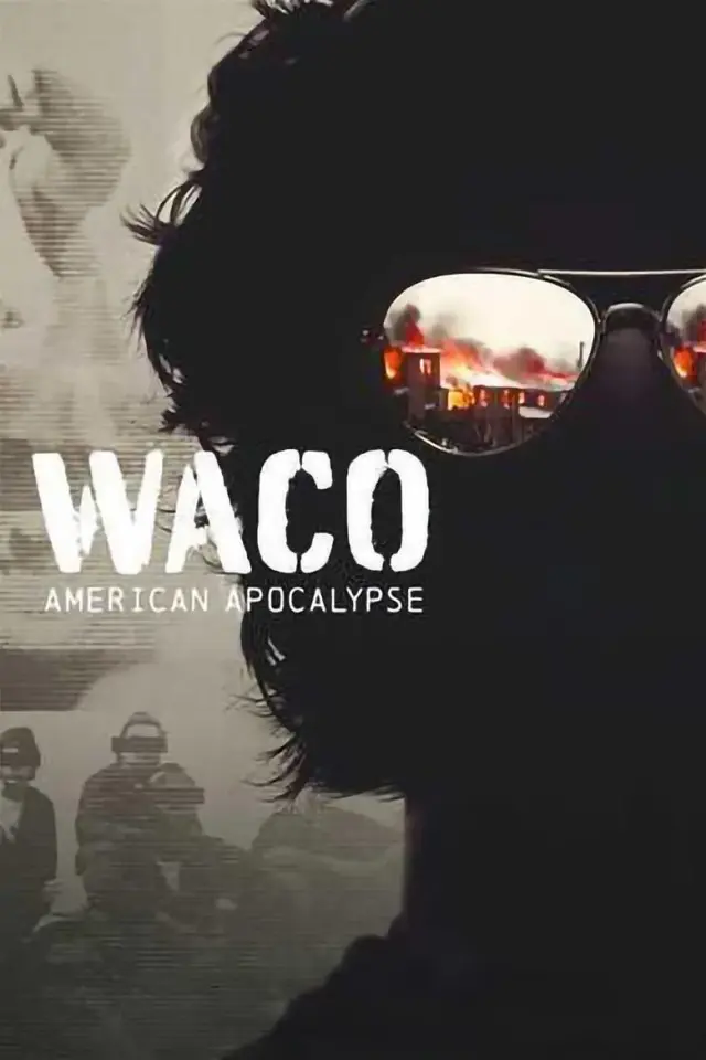 مستند واکو: آخرالزمان آمریکایی (Waco: American Apocalypse) پوستر