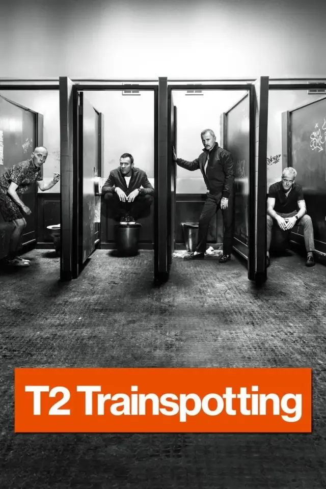 فیلم قطاربازی 2 (T2 Trainspotting) پوستر