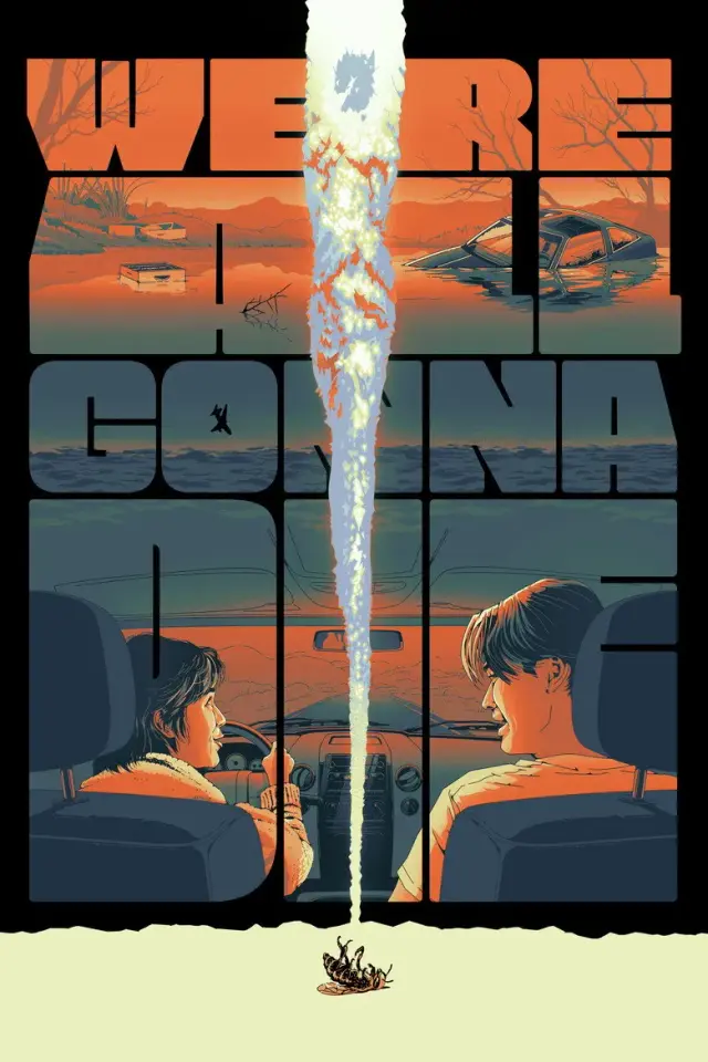 فیلم همه ما خواهیم مرد (We're All Gonna Die) پوستر