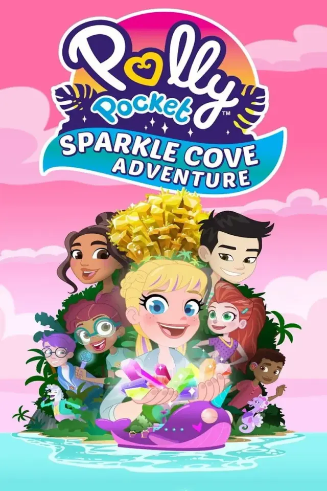 انیمیشن پلی پاکت: ماجراجویی دره درخشان (Polly Pocket: Sparkle Cove Adventure) پوستر