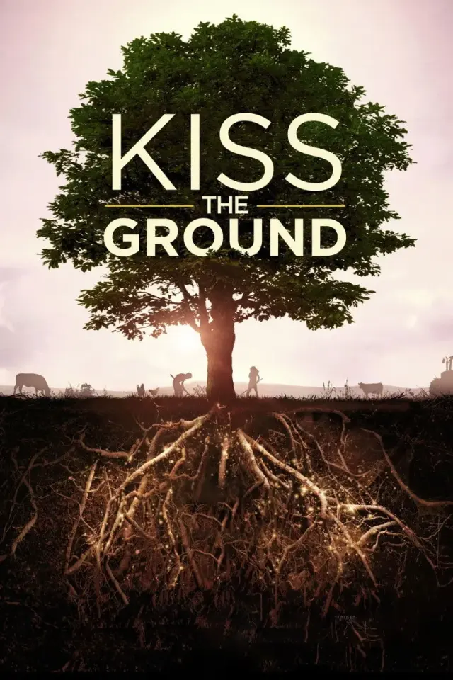 مستند زمین را ببوس (Kiss the Ground) پوستر