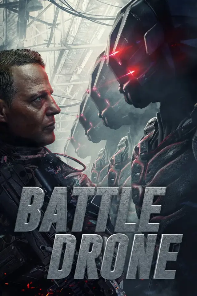 فیلم نبرد درون‌ها (Battle Drone) پوستر