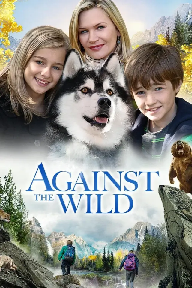 فیلم نبرد با طبیعت 2013 (Against the Wild) پوستر