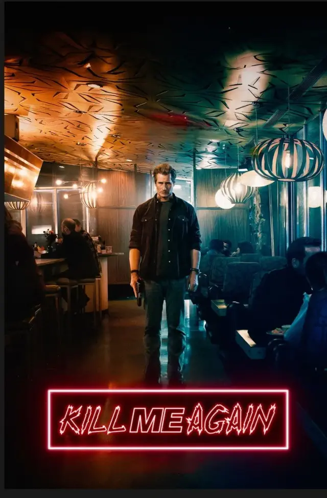 فیلم من را دوباره بکش (Kill Me Again) پوستر