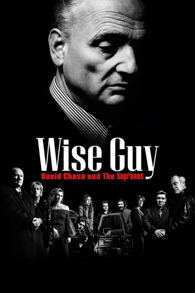 مستند مرد زیرک: دیوید چیس و سوپرانوها (Wise Guy: David Chase and the Sopranos) پوستر