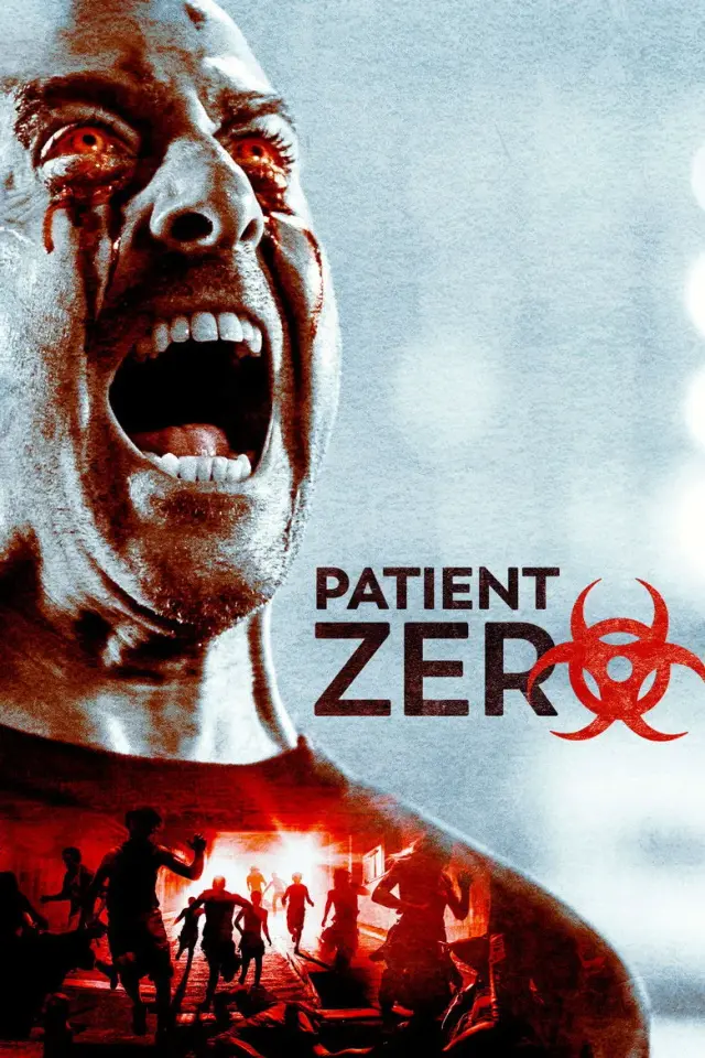 فیلم بیمار صفر 2018 (Patient Zero) پوستر