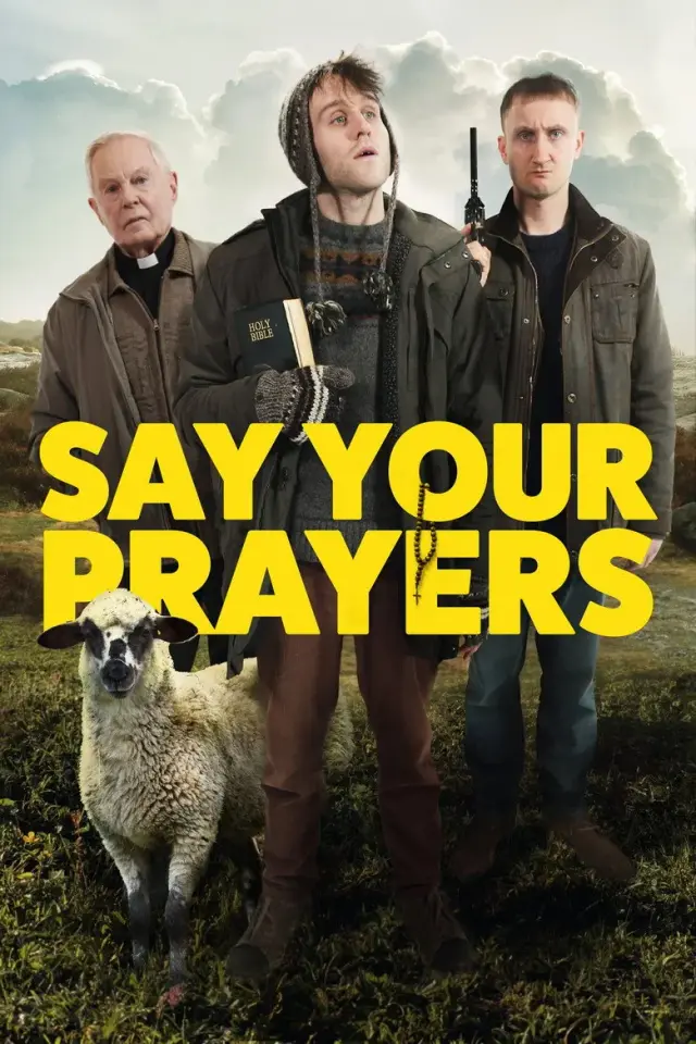 فیلم دعاهایت را بخوان (Say Your Prayers) پوستر