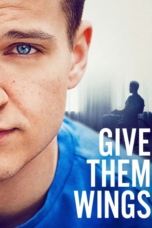 فیلم به آنها پر و بال بده (Give Them Wings) پوستر