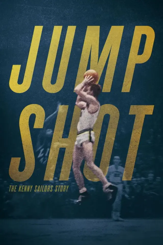 مستند جامپ شات: داستان کنی سیلرز (Jump Shot: The Kenny Sailors Story) پوستر