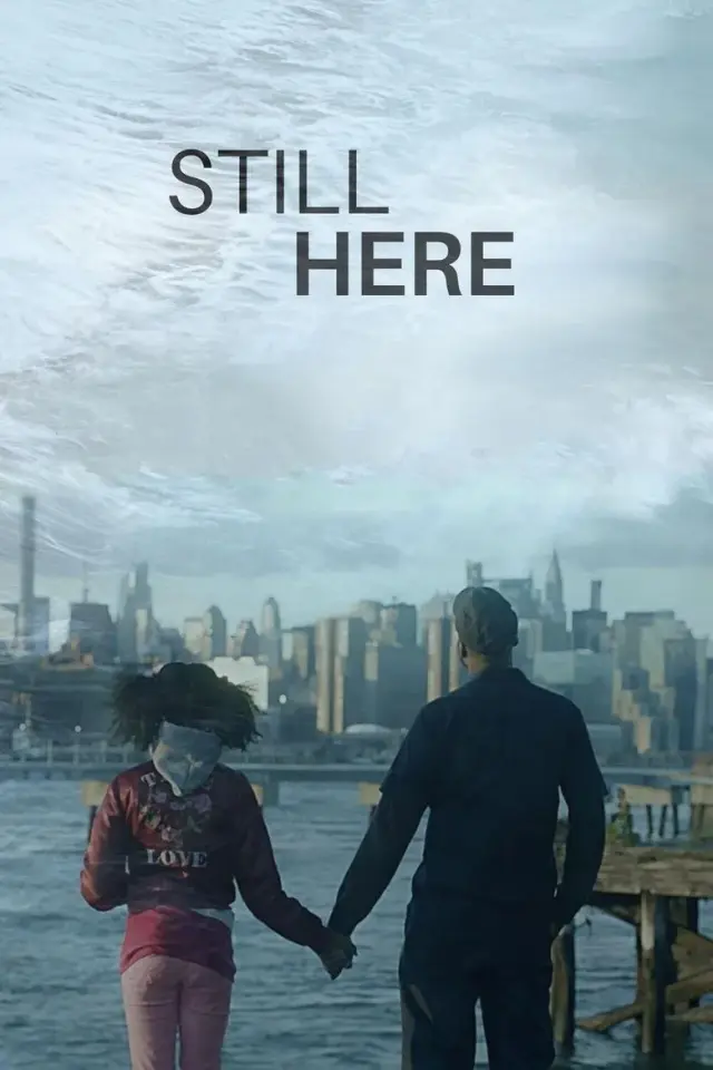 فیلم هنوز اینجایی 2020 (Still Here) پوستر