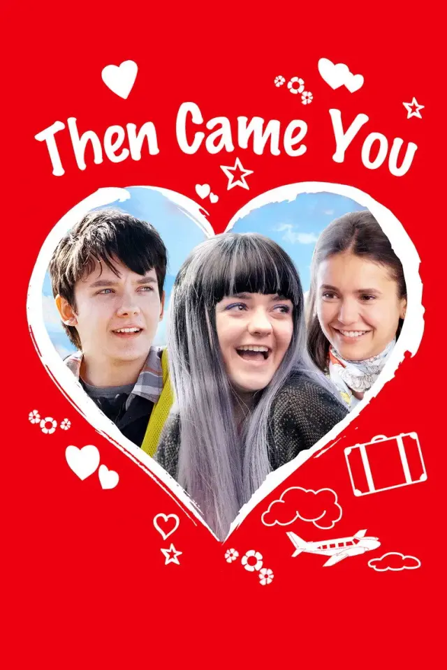 فیلم سپس تو آمدی (Then Came You) پوستر