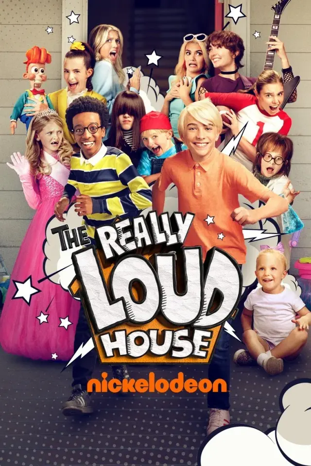 سریال خانه بسیار پر سر و صدا (The Really Loud House) پوستر