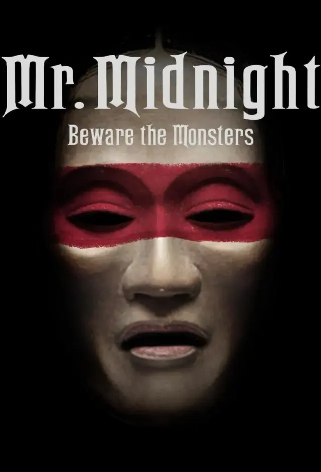 سریال آقای نیمه شب: هیولاها مراقب باشند (Mr. Midnight: Beware the Monsters) پوستر