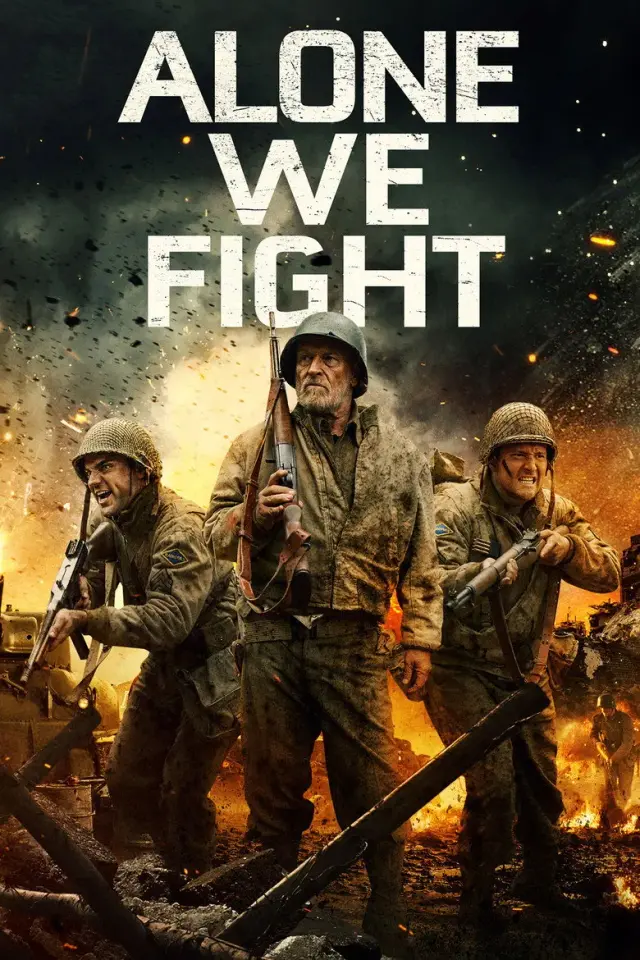 فیلم تنها می جنگیم 2018 (Alone We Fight) پوستر