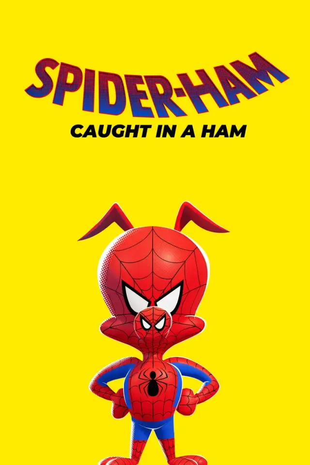 انیمیشن اسپایدر-هم: گرفتار در ژامبون (Spider-Ham: Caught in a Ham) پوستر
