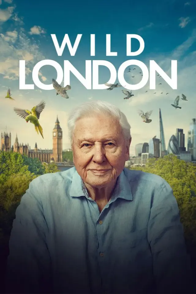 مستند لندن وحشی (Wild London) پوستر