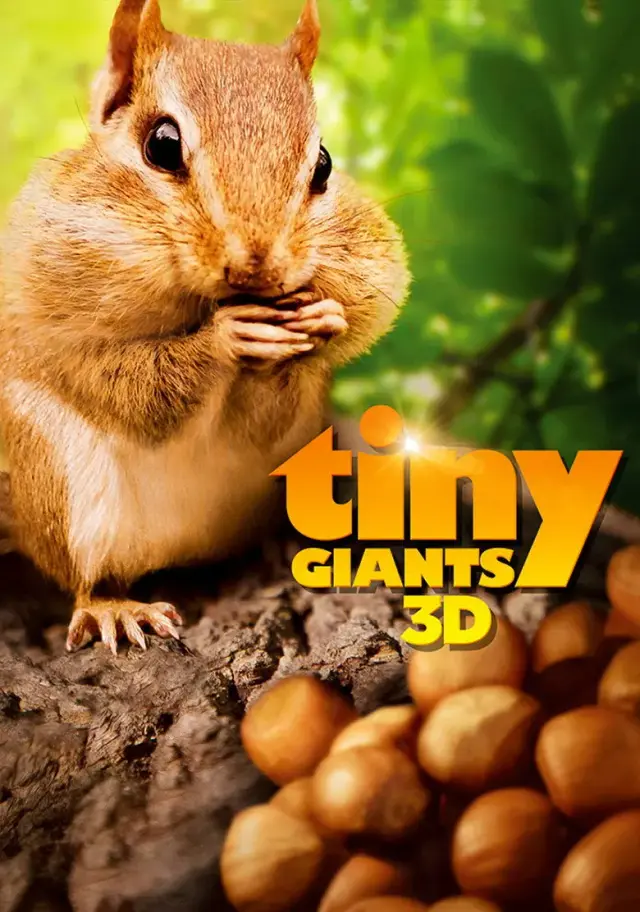 مستند غول های کوچک سه بعدی (Tiny Giants 3D) پوستر