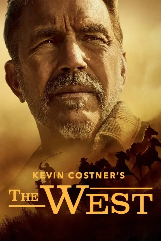 مستند نبرد برای قلمرو و آزادی (Kevin Costner's The West) پوستر