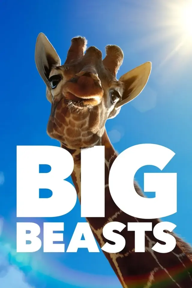 مستند حیوانات غول پیکر (Big Beasts) پوستر