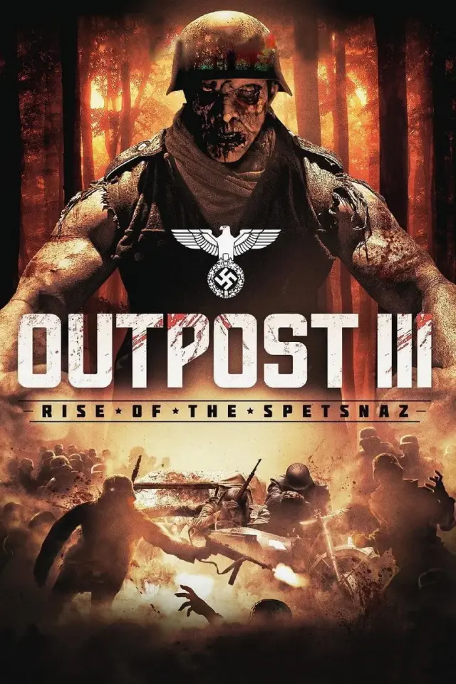فیلم پاسگاه: ظهور نیروهای ویژه (Outpost: Rise of the Spetsnaz) پوستر