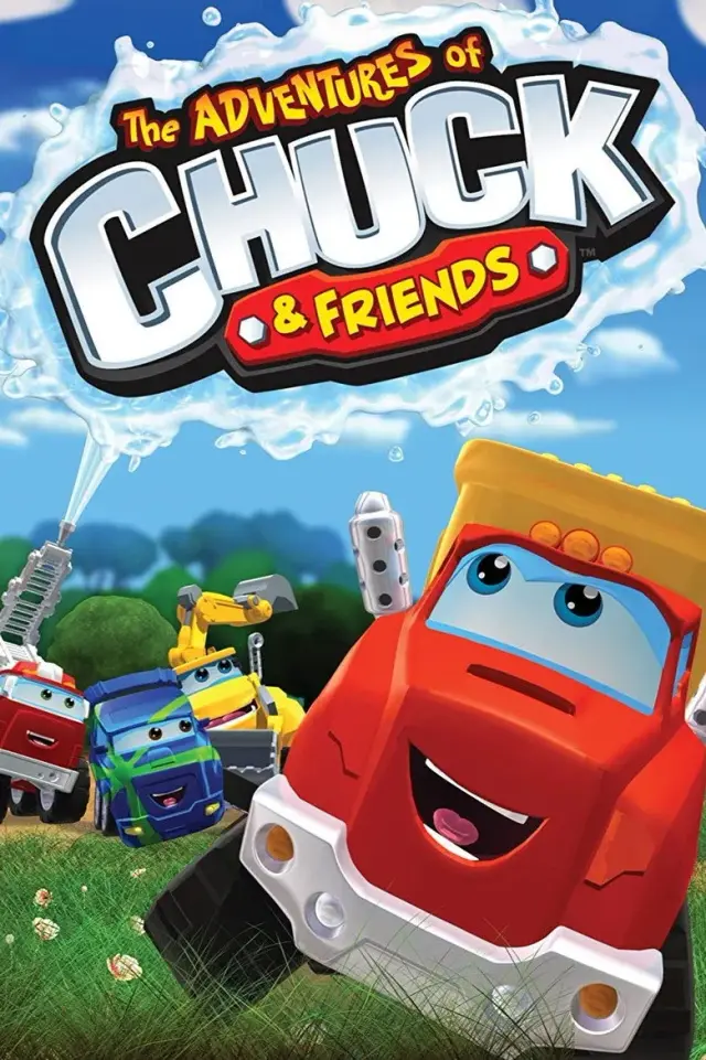 انیمیشن ماجراهای چاک و دوستان (The Adventures of Chuck and Friends) پوستر