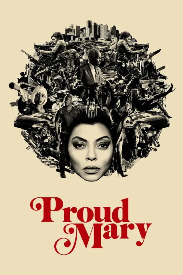 فیلم مری سربلند (Proud Mary) پوستر