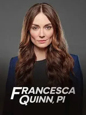 فیلم بازرس خصوصی فرانچسکا کویین (Francesca Quinn, PI) پوستر