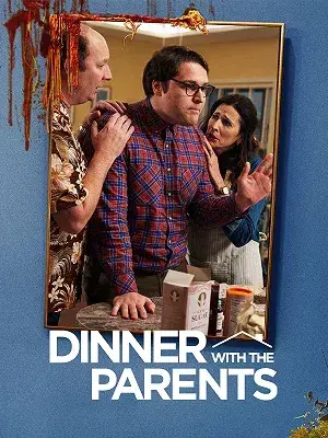 سریال شام با والدین 2024 (Dinner with the Parents) پوستر