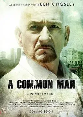 فیلم آرامش مرگبار 2013 (A Common Man) پوستر