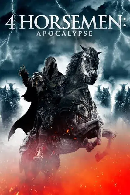 فیلم چهار سوارکار: آخرالزمان (4 Horsemen: Apocalypse) پوستر