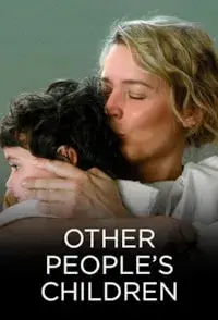 فیلم فرزندان دیگران 2022 (Other People's Children) پوستر