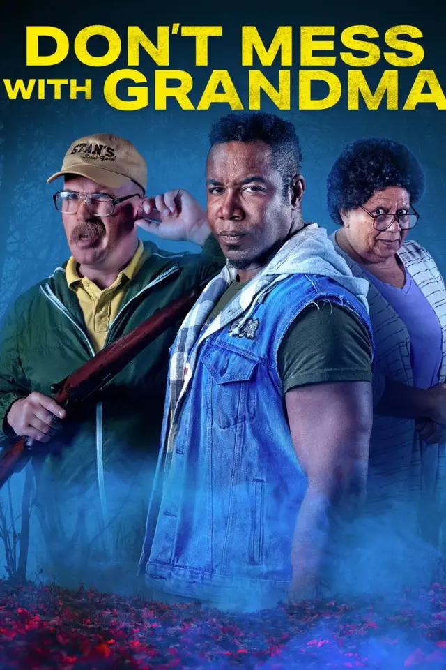 فیلم سر به سر مامان بزرگ نگذار (Don't Mess with Grandma) پوستر