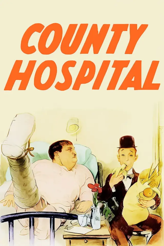فیلم لورل و هاردی: بیمارستان ایالتی (County Hospital) پوستر