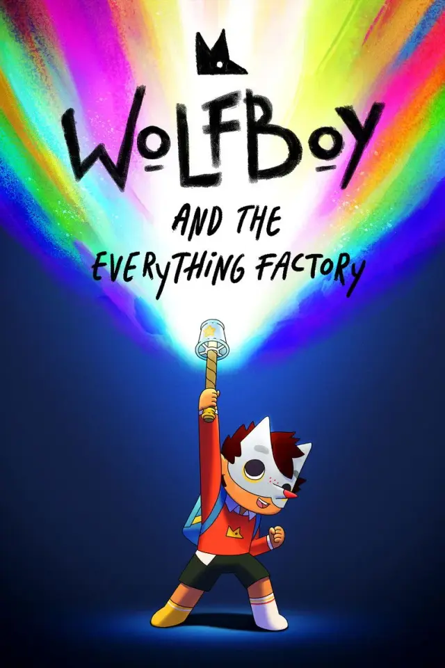 انیمیشن ولفبوی و کارخانه همه چیز (Wolfboy and the Everything Factory) پوستر