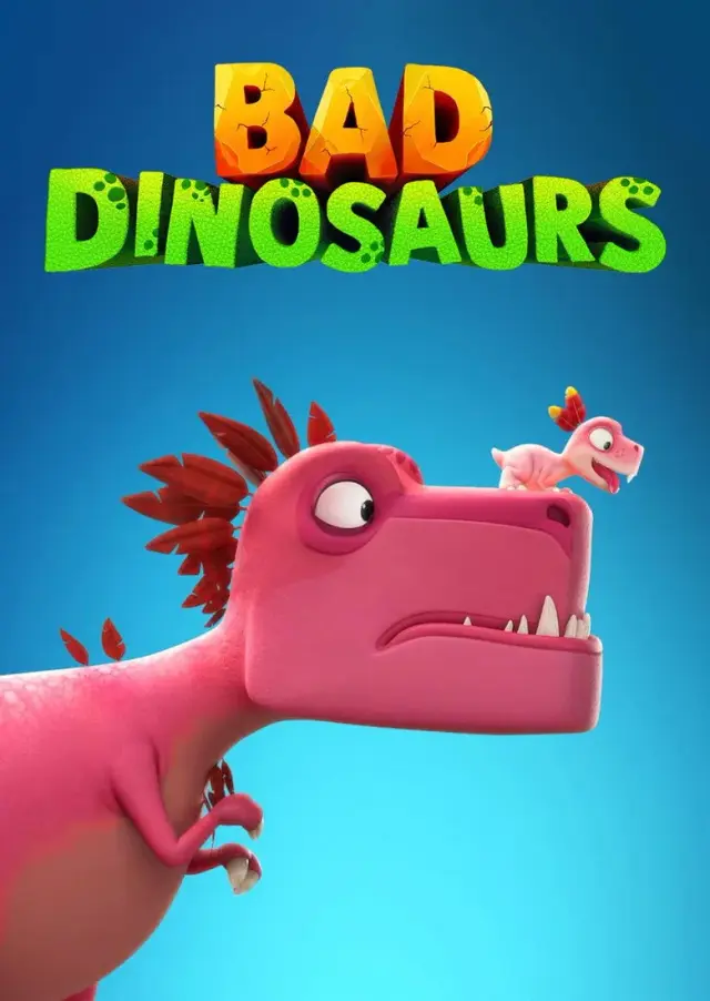 انیمیشن دایناسورهای ناقلا (Bad Dinosaurs) پوستر